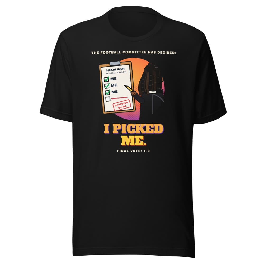 I Picked Me